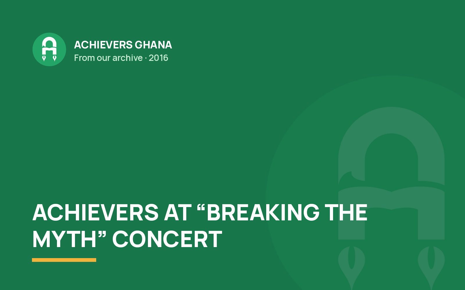 ACHIEVERS AT “BREAKING THE MYTH” CONCERT