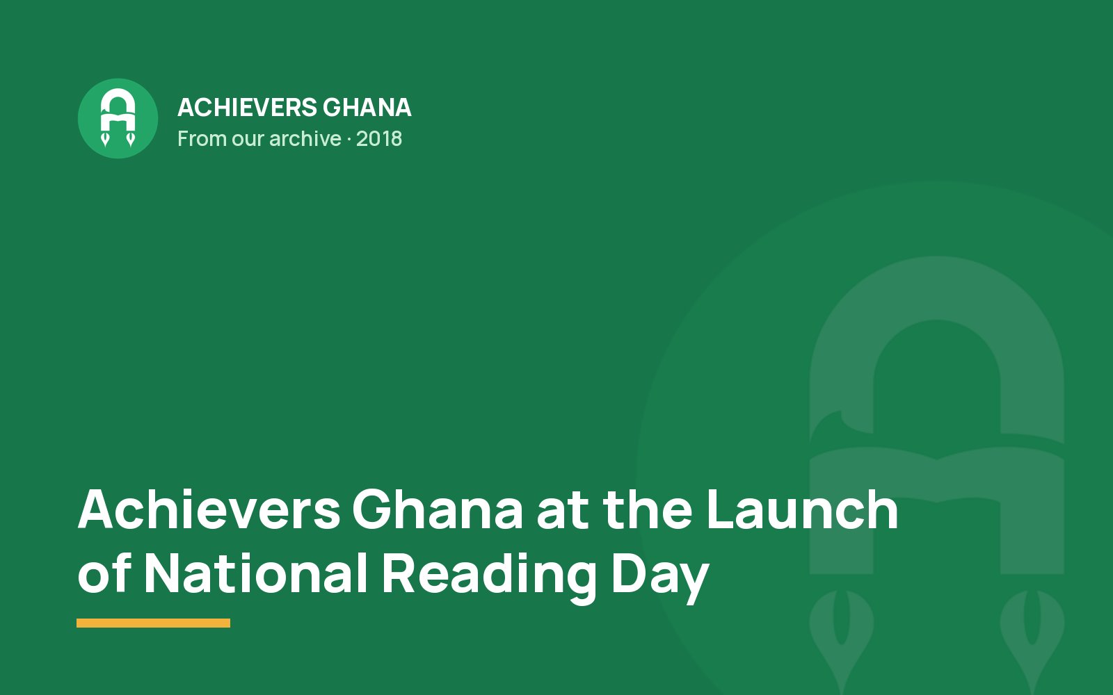 Achievers Ghana at the Launch of National Reading Day