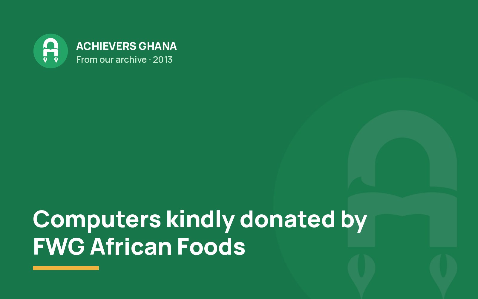 Computers kindly donated by FWG African Foods