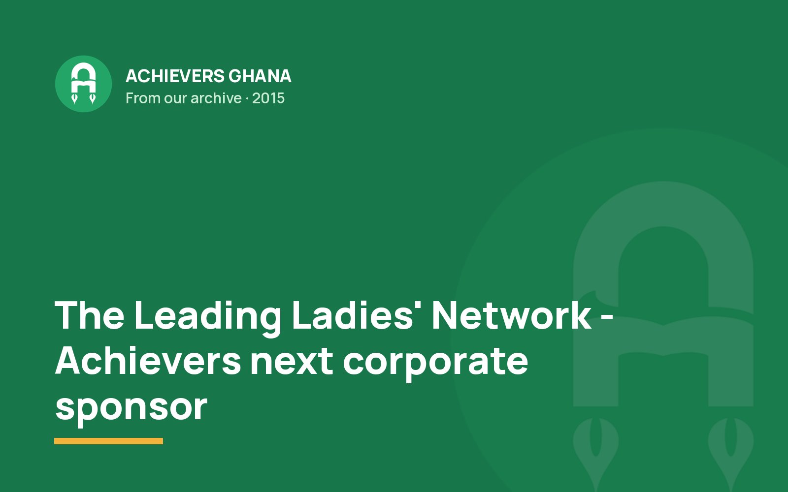The Leading Ladies' Network - Achievers next corporate sponsor